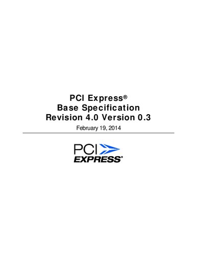 PCI Express Base Specification, Revision 4.0, Version 0.3 (Change Bar)