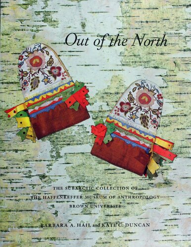 Out of the North: The Subarctic Collection of the Haffenreffer Museum of Anthropology