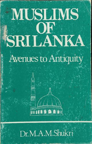 Muslims of Sri Lanka: Avenues to Antiquity