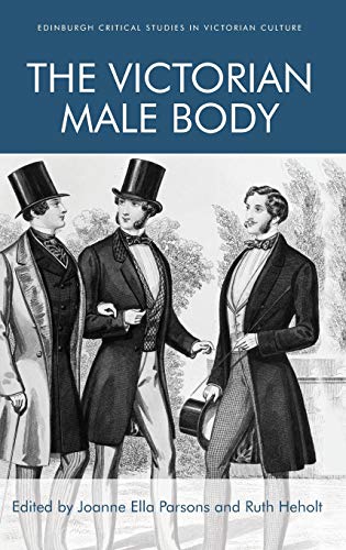 The Victorian Male Body