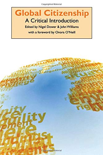Global Citizenship: A Critical Introduction