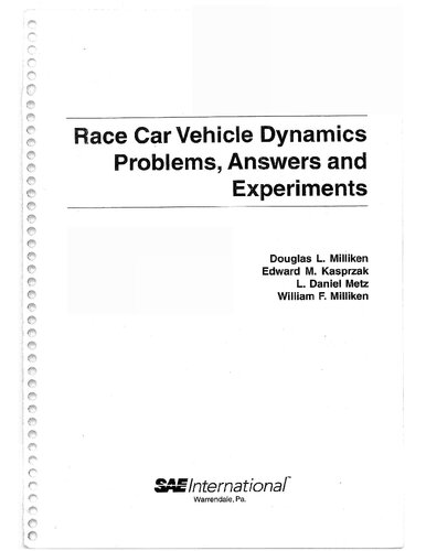 Race Car Vehicle Dynamics: Problems, Answers and Experiments