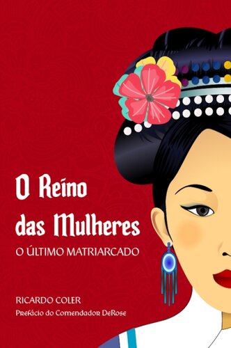 O reino das mulheres: o último matriarcado