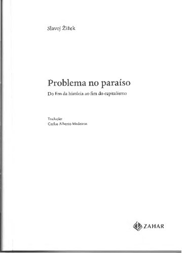 Problema no paraíso: do fim da história ao fim do capitalismo