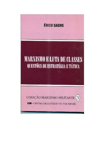 Marxismo e luta de classes - questões de estratégia e tática