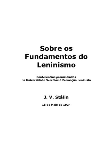 Sobre os fundamentos do leninismo - conferências pronunciadas na Universidade Sverdlov à promoção leninista