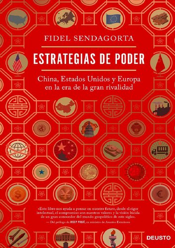 Estrategias de poder. China, Estados Unidos y Europa en la era de la gran rivalidad
