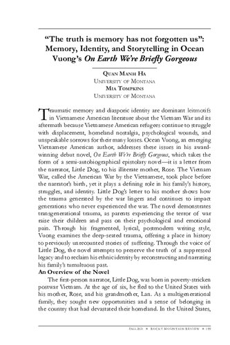 Rocky Mountain Review  "The truth is memory has not forgotten us": Memory, Identity, and Storytelling in Ocean Vuong's On Earth We're Briefly Gorgeous. Citation metadata