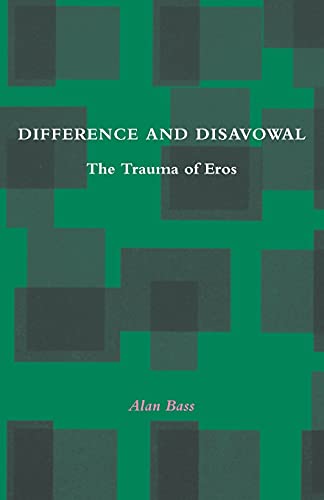 Difference and Disavowal: The Trauma of Eros
