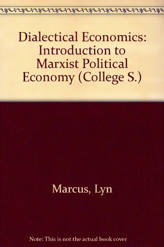 Dialectical Economics: An Introduction to Marxist Political Economy