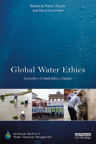 Global Water Ethics: Towards a Global Ethics Charter