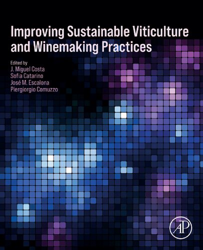Improving Sustainable Viticulture and Winemaking Practices
