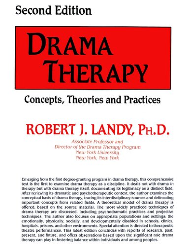 Drama Therapy: Concepts, Theories and Practices
