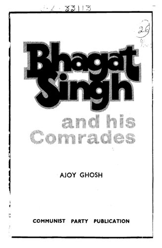 Bhagat Singh and His Comrades