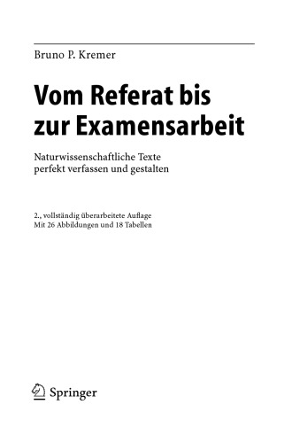 Vom Referat bis zur Examensarbeit: Naturwissenschaftliche Texte perfekt verfassen und gestalten