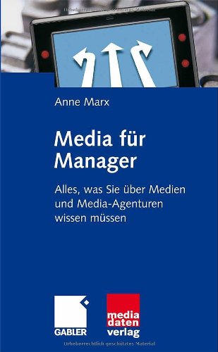 Media für Manager: Alles, was Sie über Medien und Media-Agenturen wissen müssen