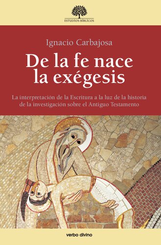 De la fe nace la exégesis