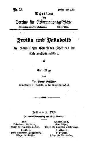 Sevilla und Valladolid. Die evangelischen Gemeinden Spaniens im Reformationszeitalter