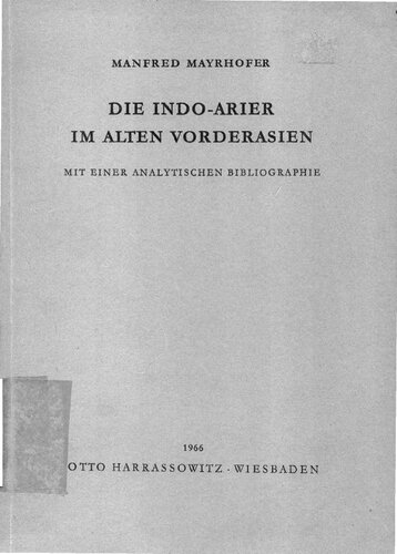 Die Indo-Arier im alten Vorderasien - Mit einer analytischen Bibliographie