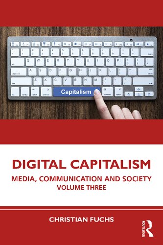 Digital capitalism: media communication and society