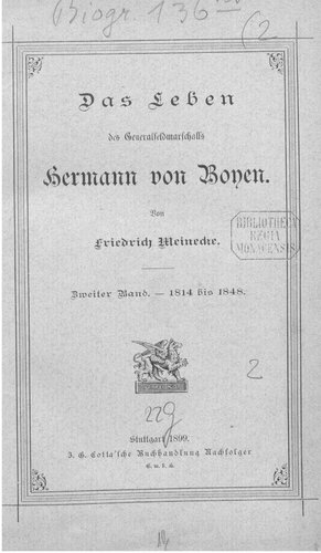 Das Leben des Generalfeldmarschalls Hermann von Boyen / 1814-1848