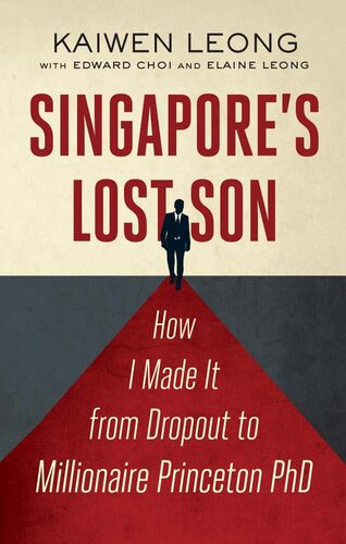 Singapore's Lost Son: How I Made it from Drop Out to Million