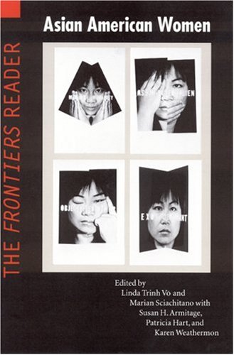 Asian American Women: The Frontiers Reader