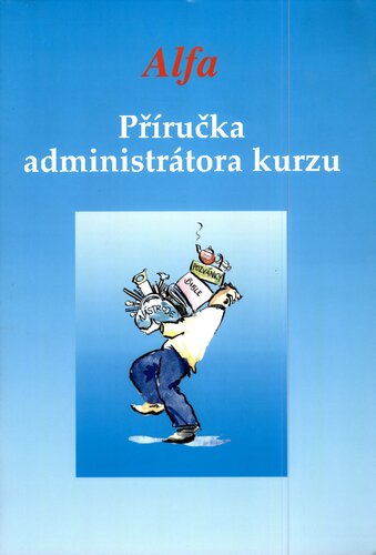 Alfa : příručka administrátora kurzu.