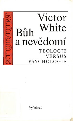 Bůh a nevědomí : teologie versus psychologie
