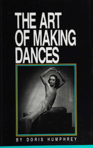 The Art of Making Dances