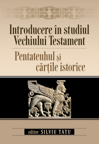 . Pentateuhul și cărțile istorice