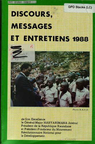Discours, messages et entretiens 1988 de Son Excellence le général-major Habyarimana Juvénal