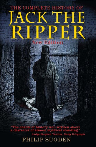 Complete History of Jack the Ripper (New Edition)