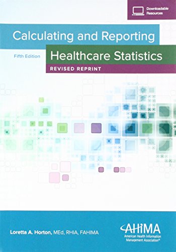 Calculating and Reporting Healthcare Statistics