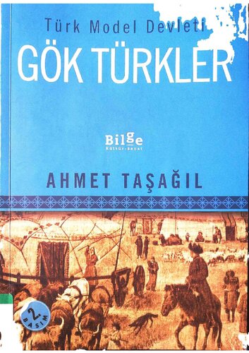 Gök Türkler: Türk Model Devleti