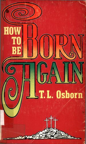How To Be Born Again.