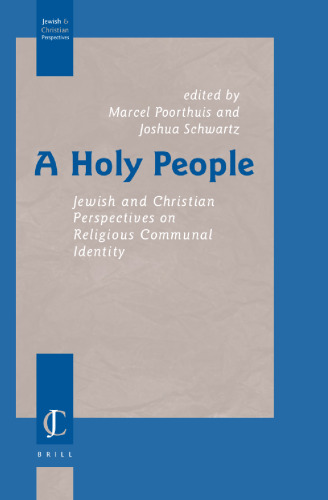 A Holy People: Jewish and Christian Perspectives on Religious Communal Identity