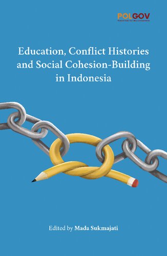 Education, Conflict Histories and Social Cohesion-Building in Indonesia