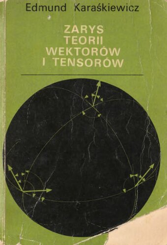 Zarys Teorii wektorów i tensorów