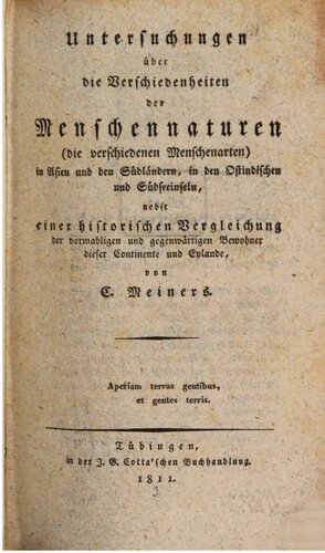 Untersuchungen über die Verschiedenheiten der Menschennaturen (die verschiedenen Menschenarten) in Asien und den Südländern, in den Ostindischen und Südsee-Inseln