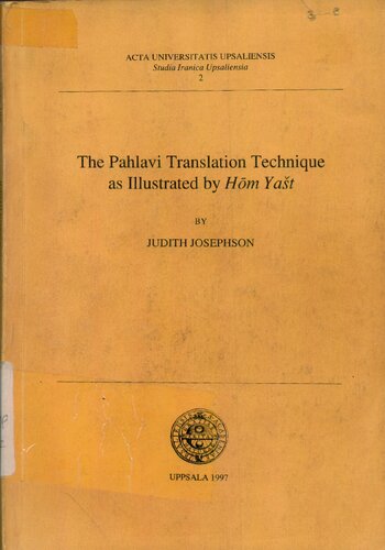 The Pahlavi Translation Technique as Illustrated by Hōm Yašt