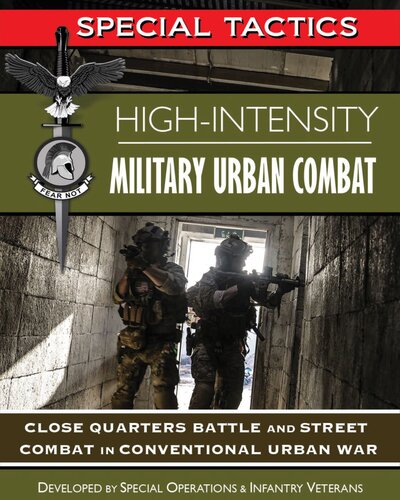 High-Intensity Military Urban Combat: Close Quarters Battle and Street Combat in Conventional Urban War