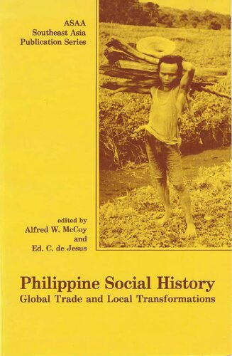 Philippine Social History. Global Trade and Local Transformations