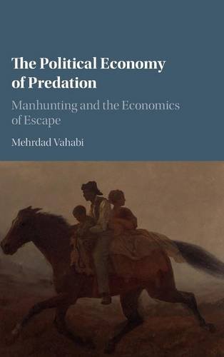 The Political Economy of Predation: Manhunting and the Economics of Escape