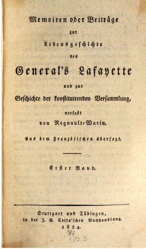 Memoiren oder Beiträge zur Lebensgeschichte des Generals Lafayette und zur Geschichte der konstituierenden Versammlung