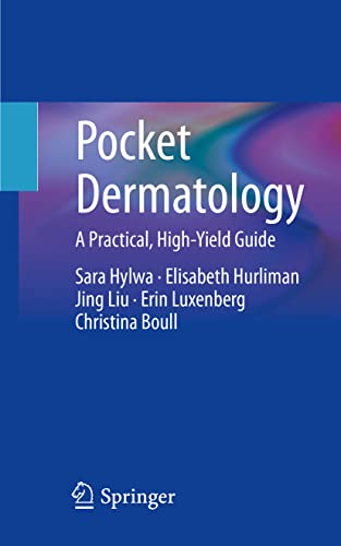 Pocket Dermatology: A Practical, High-Yield Guide