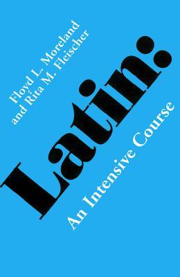 Latin: An Intensive Course