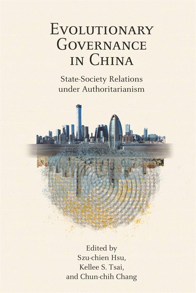 Evolutionary Governance in China: State–Society Relations under Authoritarianism