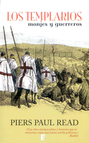 Los templarios: monjes y guerreros