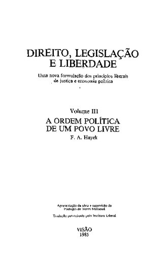 Direito, legislação e liberdade: a ordem política de um povo livre
